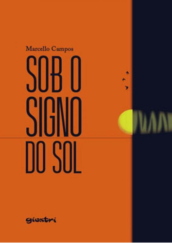 Sob O Signo Do Sol, De Campos, Marcello. Editora Giostri, Capa Mole Em Português