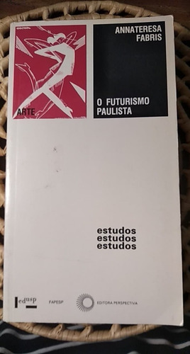 O Futurismo Paulista