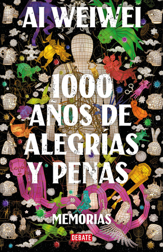 1000 Años De Alegrias Y Penas - Weiwei Ai (libro)