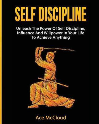 Libro Self Discipline : Unleash The Power Of Self Discipl...