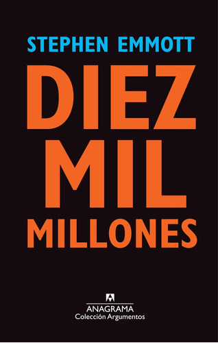 Diez Mil Millones - Emmott, Stephen