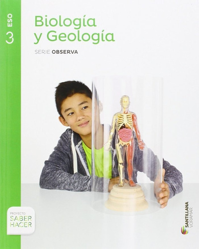 Biologia Y Geologia Serie Observa 3 Eso Saber Hacer, De Vários Autores. Editorial Edicions Voramar, S.a., Tapa Blanda En Español