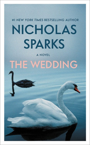 The Wedding, de Sparks, Nicholas. Editorial Grand Central Publishing, tapa blanda en inglés, 2021