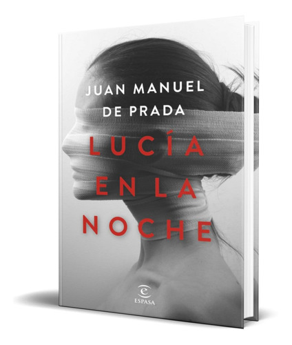 Libro Lucia En La Noche [ Juan Manuel De Prada ] Original