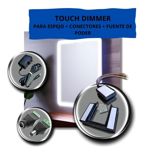 Touch Dimer Para Espejo+conectores+eliminador 12v