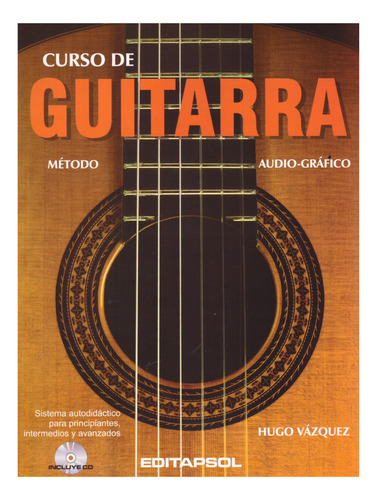 Curso De Guitarra Volumen 1, Metodo Audio-grafico