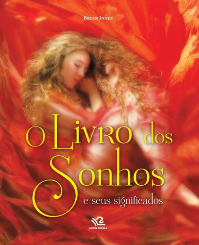 O Livro Dos Sonhos E Seus Significados 