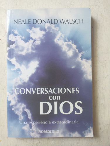 Conversaciones Con Dios Neale Donald Walsch