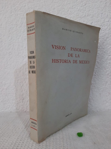 Vision Panoramica De La Historia De México Martin Quirarte
