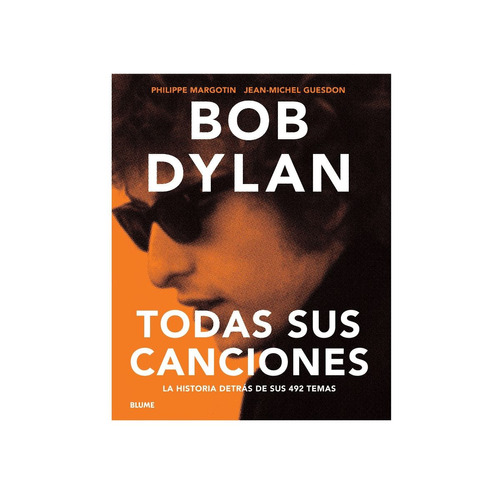 Libro Bob Dylan Todas Sus Canciones Nuevo Original Sm