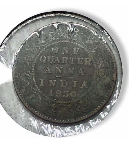 Moneda India Británica Rey George V De 1/4 Anna Del Año 1930 (Usado)