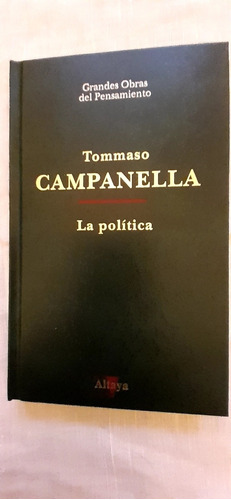 Tommaso Campanella: La Política 