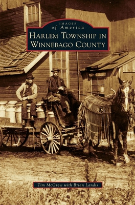 Libro Harlem Township In Winnebago County - Mcgrew, Tim