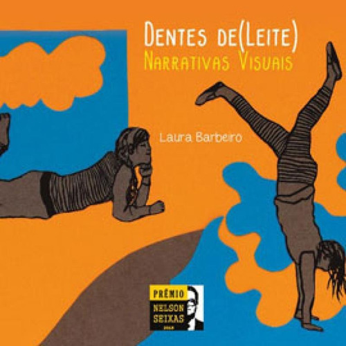 Dentes De Leite: Narrativas Visuais, De Barbeiro, Laura. Editora Oka, Capa Mole Em Português