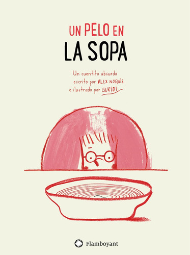 Un Pelo En La Sopa - Alex Nogues