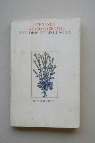 Estudios De Lingüística.. - Fernando Lázaro Carreter