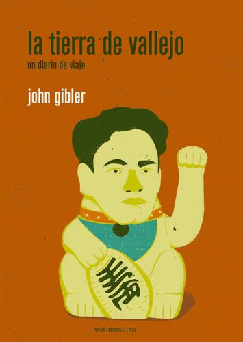 La Tierra De Vallejo, De Gibler, John. Editorial Pepitas De Calabaza, Tapa Blanda En Español