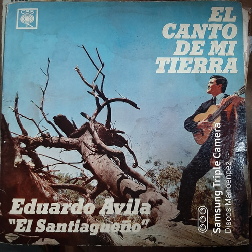 Vinilo Eduardo Avila El Santiagueño El Canto De Mi Tierra F1