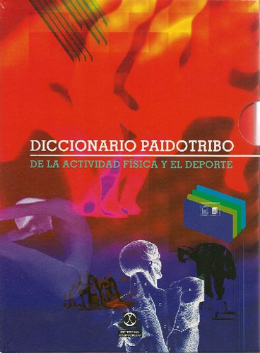 Libro Diccionario Paidotribo De La Actividad Fisica Y Del De