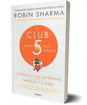 Comprar El Club De Las 5 De La Mañana - Robin Sharma