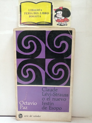 Octavio Paz - Claude Lévi Strauss - El Nuevo Festin De Esopo