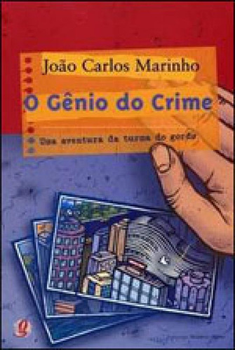 Genio Do Crime, O - Uma Aventura Da Turma Do Gordo