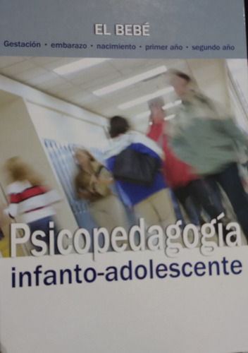 Psicopedagogia, Infanto-adolescente