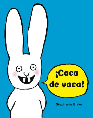 Ãâ¡caca De Vaca! (simãâ³n), De Blake, Stéphanie. Editorial Beascoa, Tapa Dura En Español