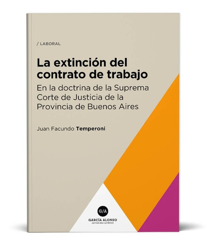 La Extinción Del Contrato De Trabajo En La Scba