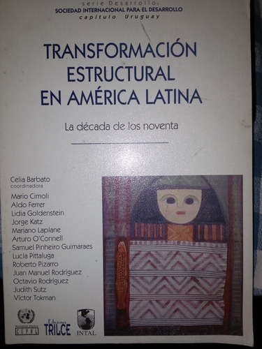 Transformación Estructural En América Latina - Celia Barbato