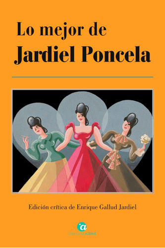 Lo Mejor De Jardiel Poncela, De Jardiel Poncela, Enrique. Editorial Ediciones Azimut, Tapa Blanda En Español