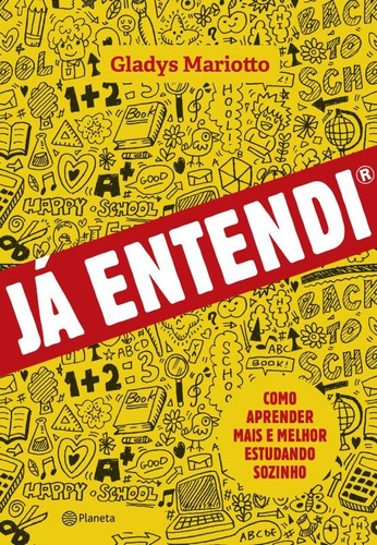 Já entendi, de Mariotto, Gladys. Editora Planeta do Brasil Ltda., capa mole em português, 2015