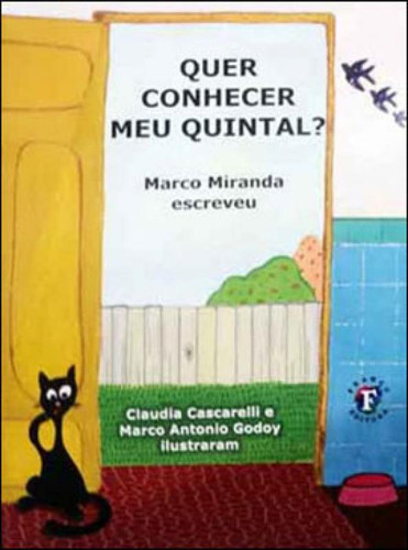 Quer Conhecer Meu Quintal?, De Miranda, Marco. Editorial Franco, Tapa Mole, Edición 2011-04-14 00:00:00 En Português