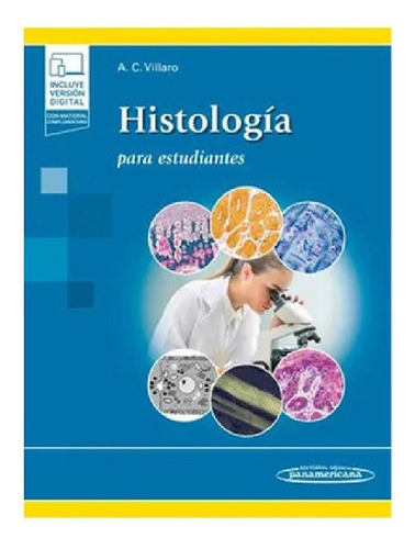 Libro - Histologia Para Estudiantes, De Ana Cristina Villar