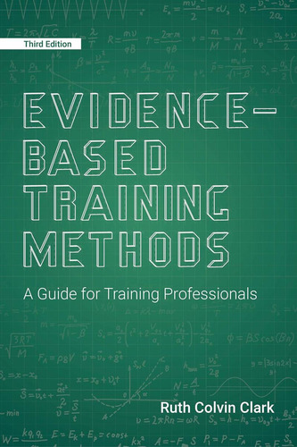 Livro: Evidence-based Training Methods, 3rd Edition: A Guide For Training Professionals
