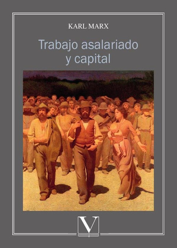 Trabajo Asalariado Y Capital - Karl Marx