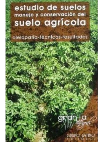 Libro Estudio De Suelos Manejo Y Conservacion Del Suelo Agr