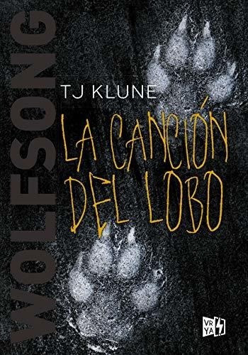 La Cancion Del Lobo - Klune, Tj, De Klune, Tj. Editorial Lectorum Publications, Inc. En Español