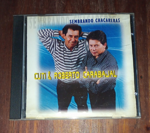 Cuti Y Roberto Carabajal Sembrando Chacareras Cd