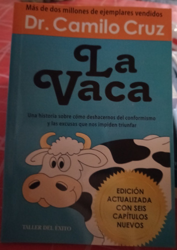 La Vaca Dr Camilo Cruz