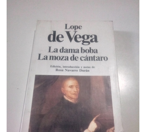 Libro La Dama Boba - La Moza De Cántaro - Lope De Vega