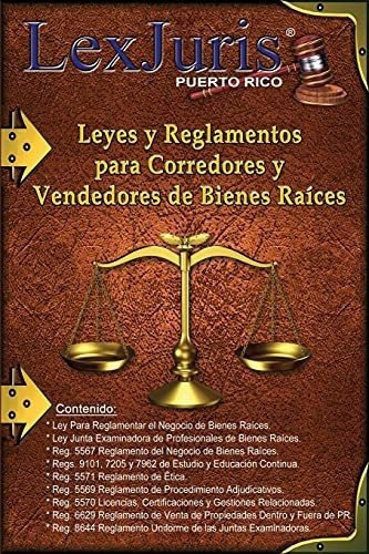 Leyes Y Reglamentos Para Corredores Y Vendedores De, De Puerto Rico, Lexjuris. Editorial Independently Published En Español