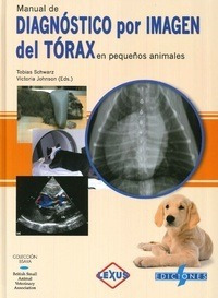 Libro Diagnóstico Por Imagen Del Tórax En Pequeños Animales