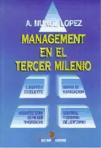 Management En El Tercer Milenio, De A. Mu¤oz Lopez. Editorial Diaz De Santos, Tapa Blanda En Español