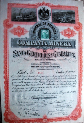 Bono Compania De Minas, Santa Gertrudis Y Gpe. 1903 !!