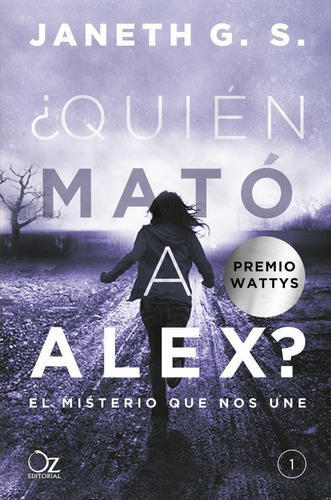 Libro: ¿quién Mató A Alex?. G. S., Janeth. Oz Editorial