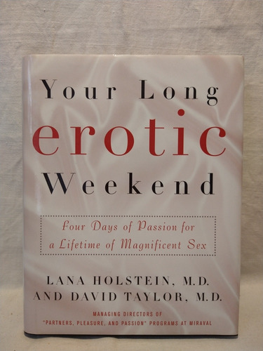 Your Long Erotic Weekend - L. Holstein Y Taylor - Fair Winds