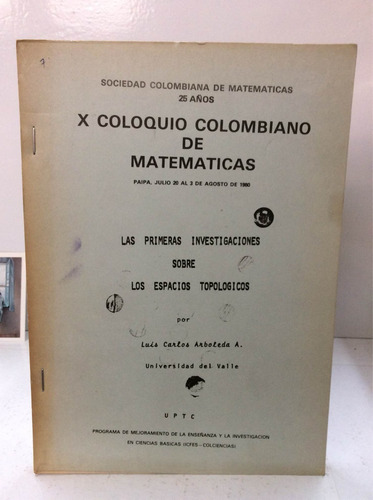 X Coloquio Colombiano De Matemáticas Espacios Topológicos