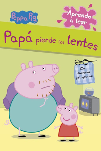 Peppa Pig. Papá Pierde Los Lentes - Peppa Pig