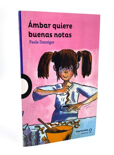 Ambar Quiere Buenas Notas / Paula Danziger